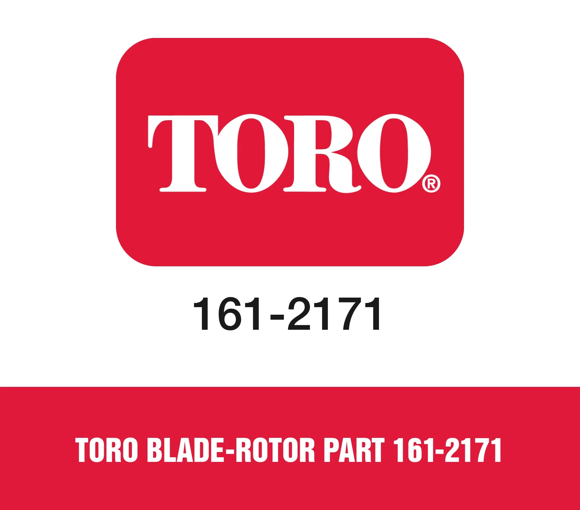 Toro BLADE-ROTOR Part 161-2171