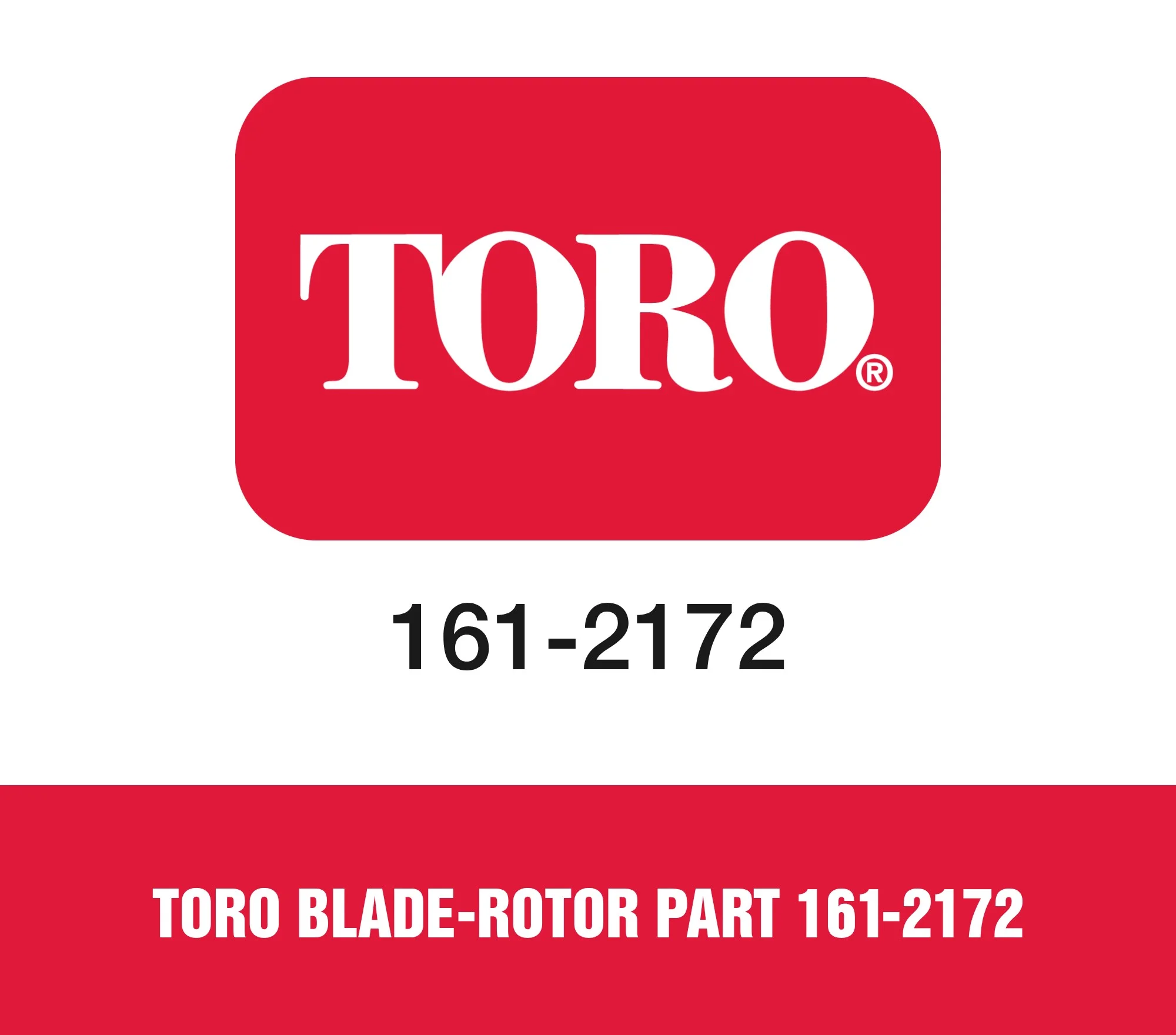Toro BLADE-ROTOR Part 161-2172