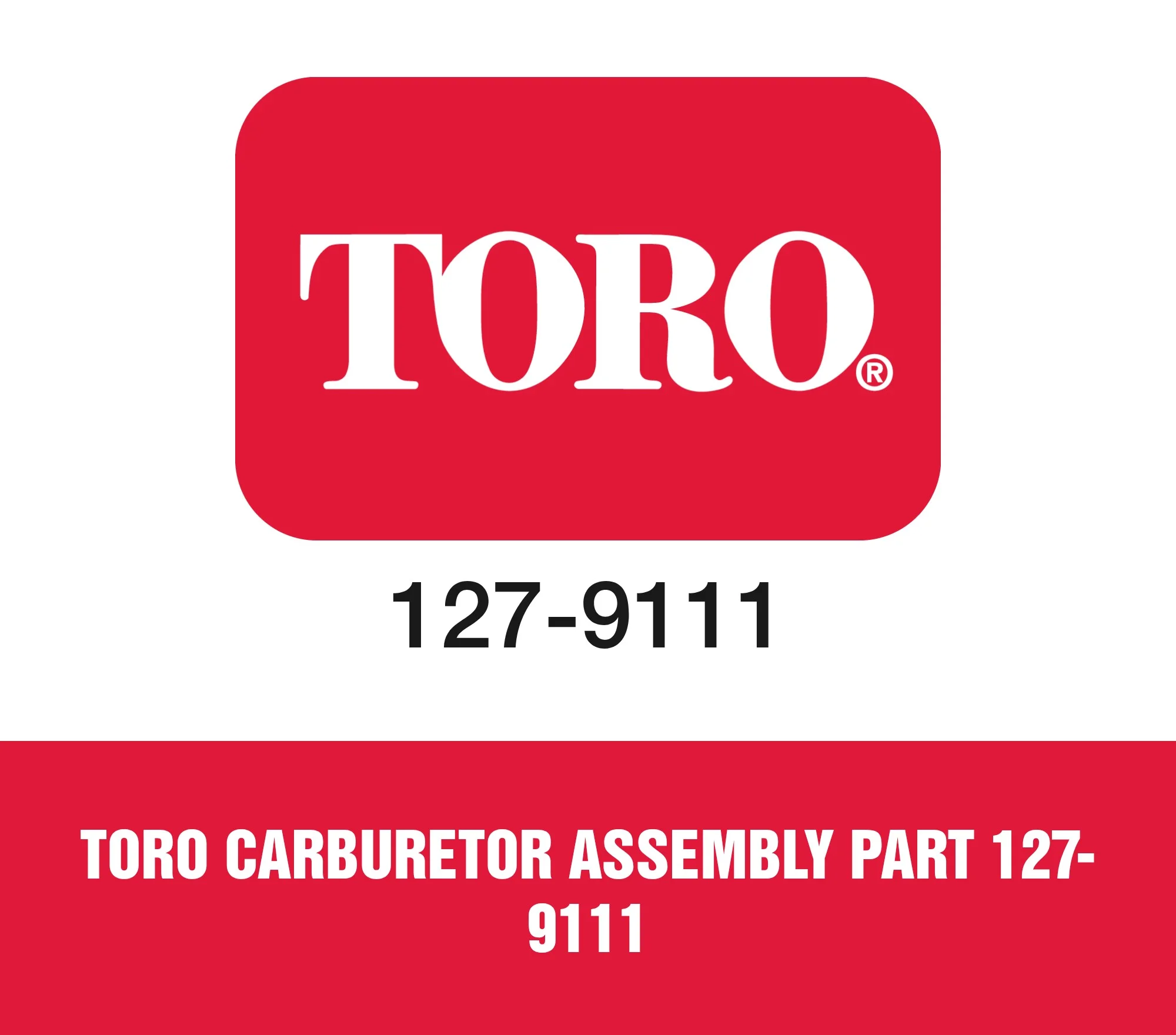Toro Carburetor Assembly Part 127-9111