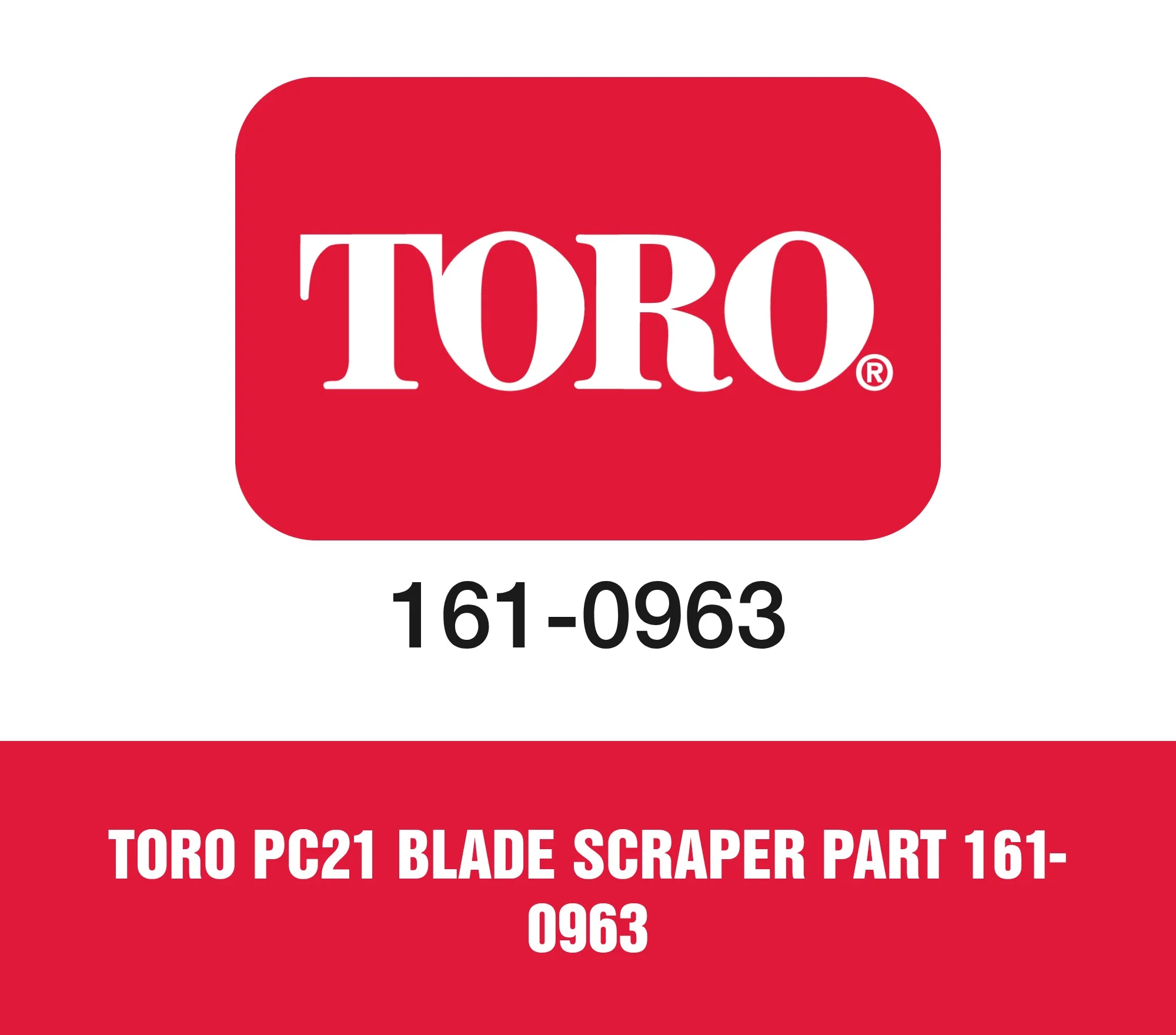 Toro Pc21 Blade Scraper Part 161-0963